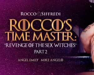 2019-09-06 Rocco's Time Master  Revenge of the Sex Witches