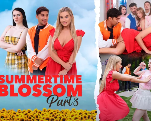 Summertime Blossom Part 3 Blooming Revenge