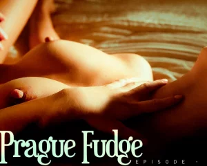 Prague Fudge Episode 1