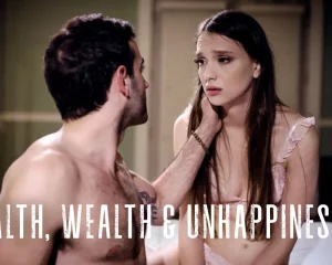 Health, Wealth & Unhappiness