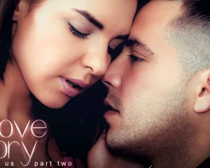 A Love Story 2 - A Story About Us