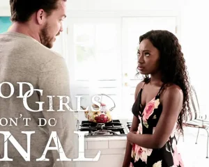 Good Girls Don't Do Anal