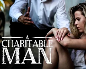A Charitable Man