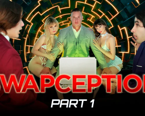 Swapception Part 1 Forbidden Desires